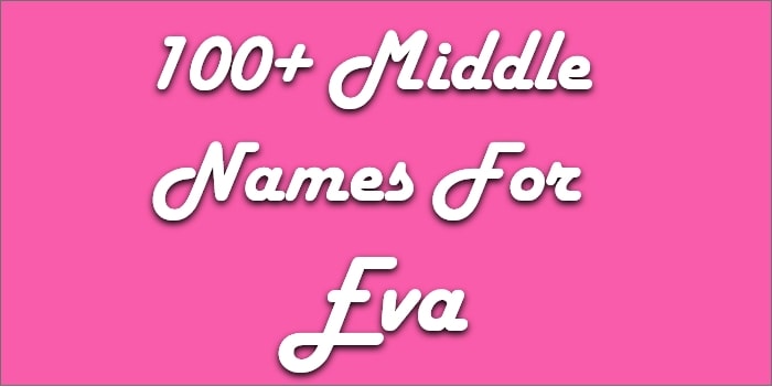 Middle Names For Eva